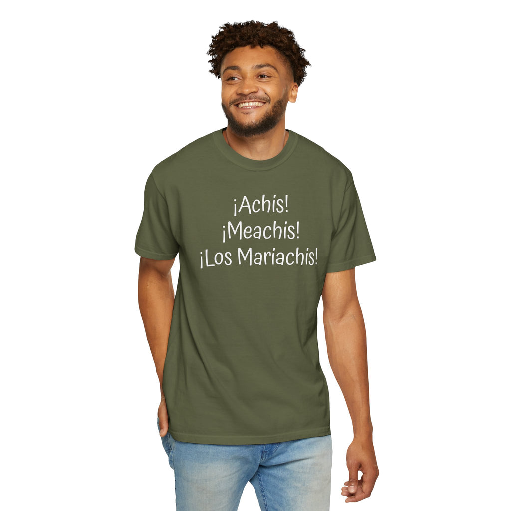 Mexican Humor Tee — Funny Spanish Graphic T-Shirt  'Achis Meachis Los Mariachis'