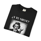 Funny Women's T-Shirt, Cute Shirt, Sarcastic Quote Top, Novelty Shirt, Humorous Clothing.¿Y tu nieve...?