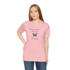 Pretty Butterfly Tee — "Don't Hate Me For Being Pretty" Feminine Graphic T-Shirt