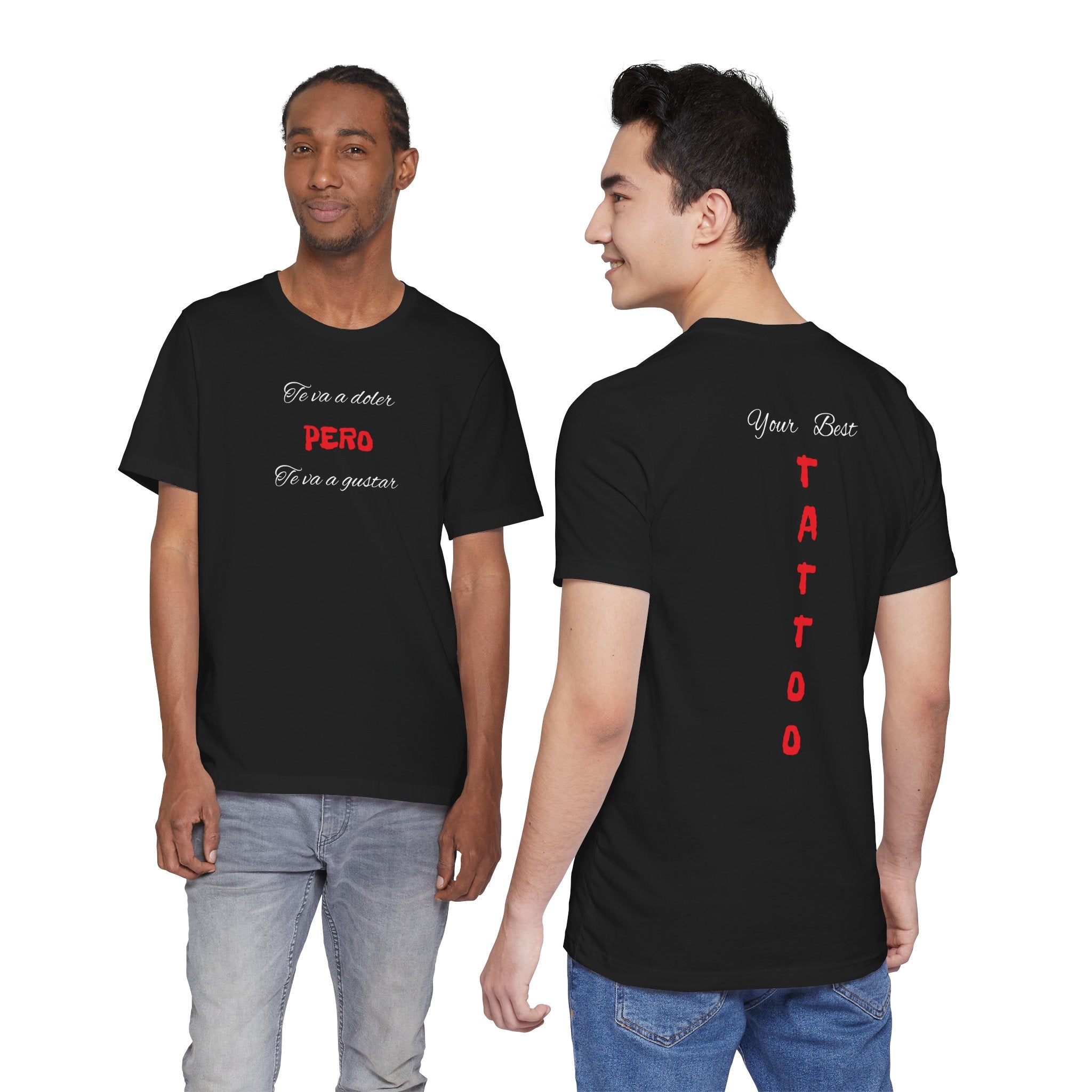 Unisex Jersey Short Sleeve Tee,Funny Tshirt Neutral Gender,Funny Mexican T shirt, Best Gift for Friends.'Best Tattoo'
