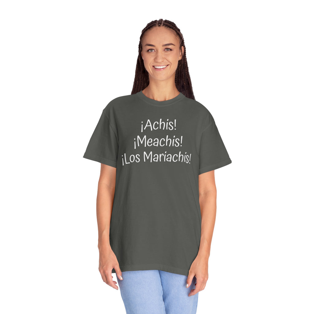 Mexican Humor Tee — Funny Spanish Graphic T-Shirt  'Achis Meachis Los Mariachis'