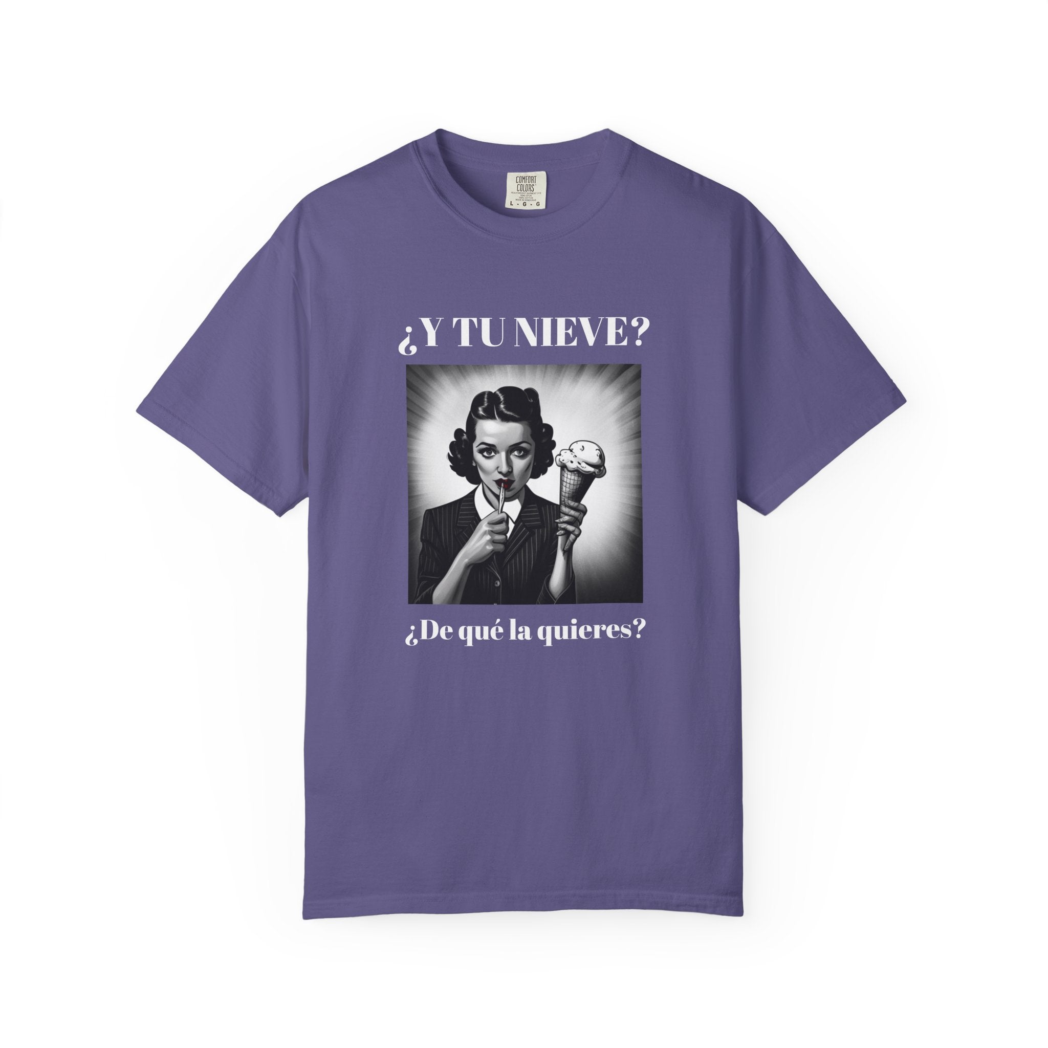 Funny Women's T-Shirt, Cute Shirt, Sarcastic Quote Top, Novelty Shirt, Humorous Clothing.¿Y tu nieve...?