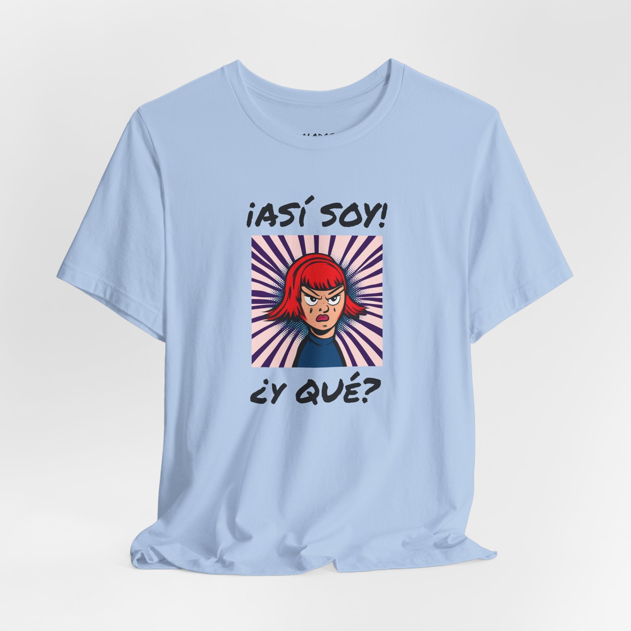 Funny T-Shirt for Teens,Bold Design T shirt,Women's Tee, Gift for Her,Funny Shirt for Latin Girls. 'ASI SOY, Y QUE?'