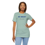 Humorous Graphic T-Shirt for Everyday Wear,Funny Unisex Tee,Sarcastic Shirt. 'Be Smart Stay Quiet'