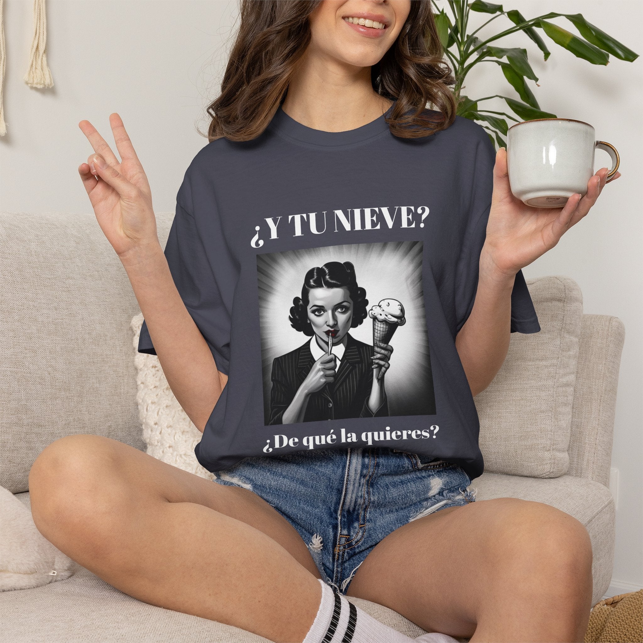 Funny Women's T-Shirt, Cute Shirt, Sarcastic Quote Top, Novelty Shirt, Humorous Clothing.¿Y tu nieve...?
