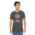 Funny Mexican T shirt,Latino Style Shirt, Humorous Graphic Tee, Best Gift for Him.'Moreno,Chaparro,Panzon.PERO Bien Querendón!'