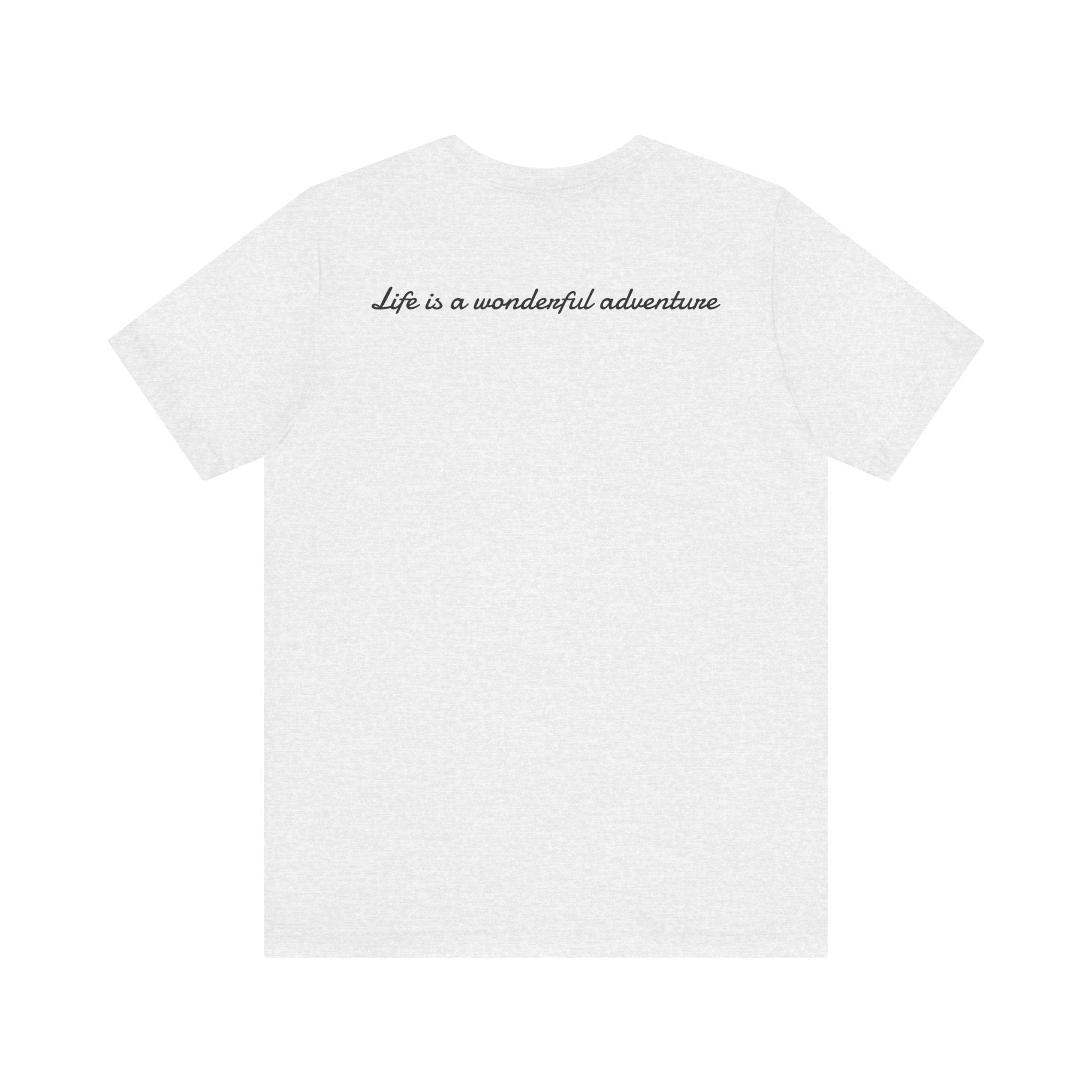 ALADOS.Inspiring Graphic Unisex T-Shirt for Explorers,Unique Design Tee,Motivational Gift for Friends. -Life is a wonderful adventure.-