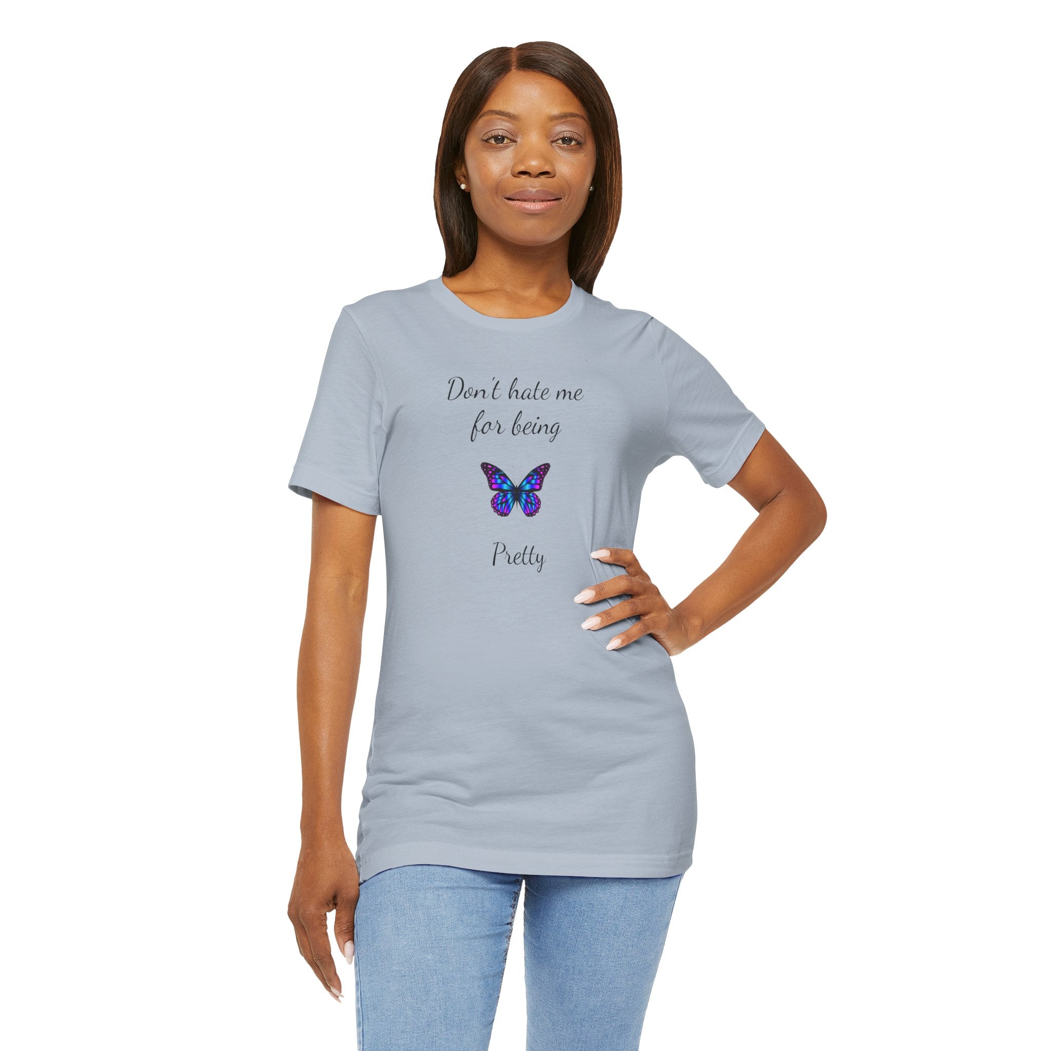 Cute Shirt for Women,Pretty Butterfly Graphic Tee,Unique Design Top,Casual Summer Wear- Don't Hate Me for Being Pretty-