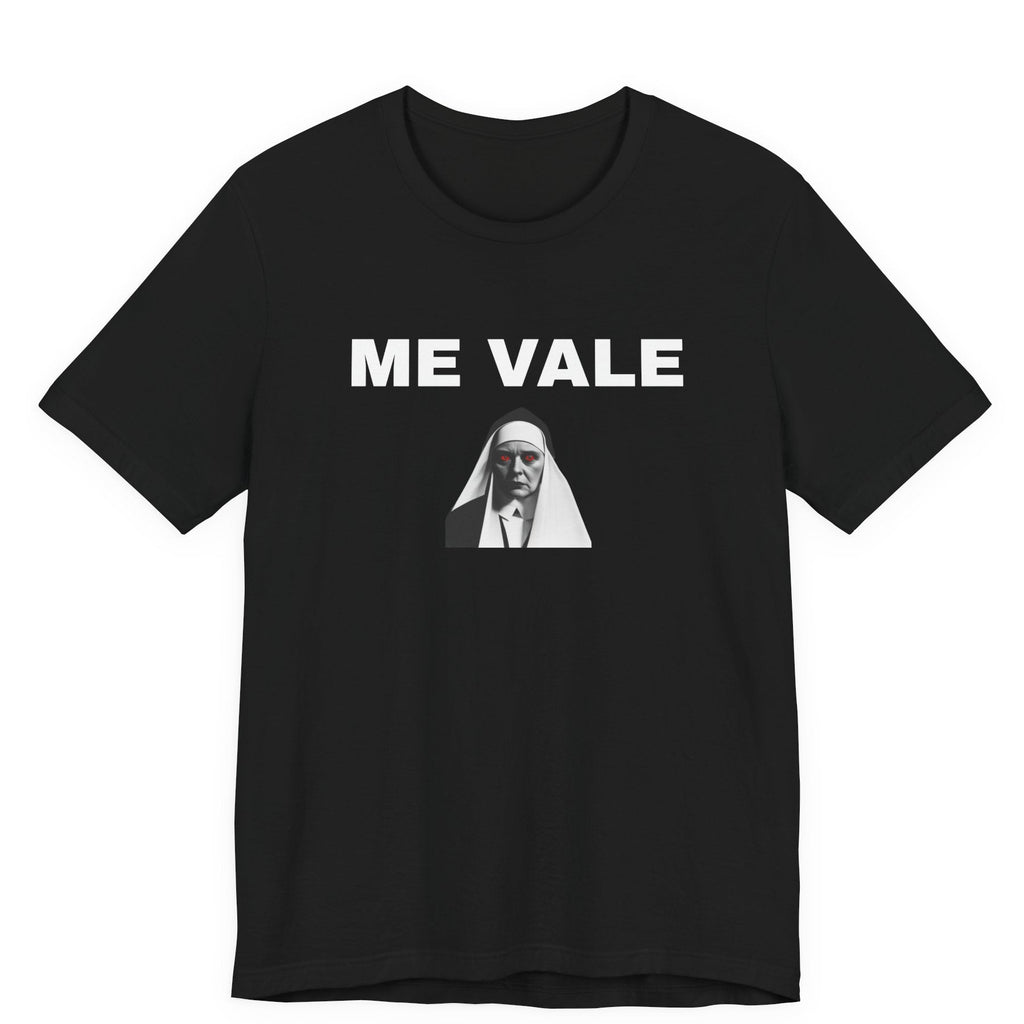 Funny T Shirt Neutral Gender,Best Holidays Gift , Sarcastic T shirt,Mexican Sayings T shirt.'ME VALE'