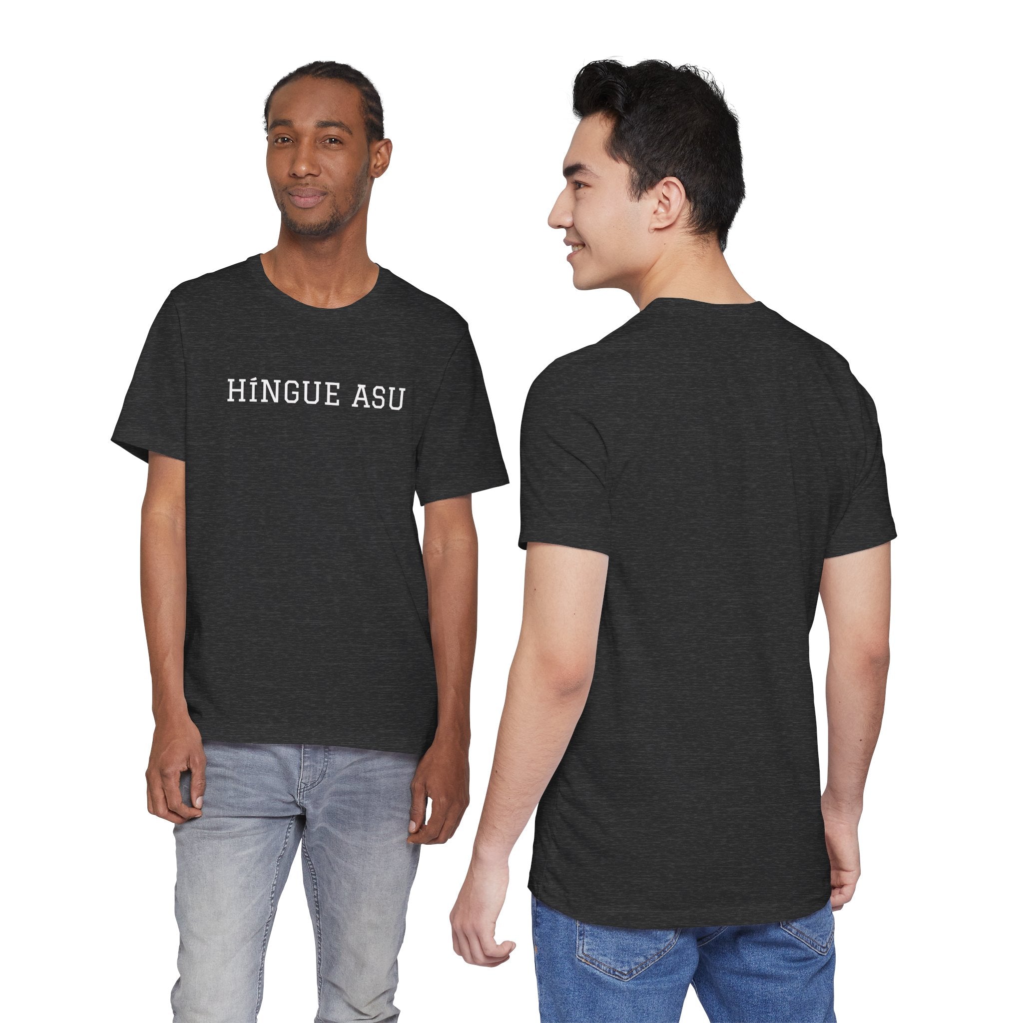 Funny Mexican Humor Tee,Retro Style T shirt, Unisex Jersey Short Sleeve,Latino T shirt. 'HINGUE ASU'