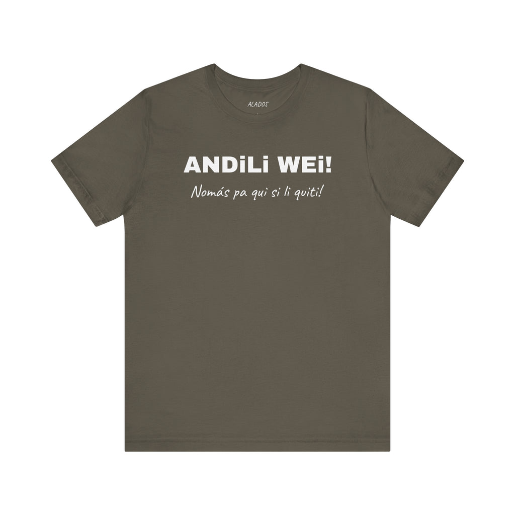 Funny Mexican T shirt, Unisex Short Sleeve Tee - Perfect for Everyday Casual Wear.' 'Andili Wei.'