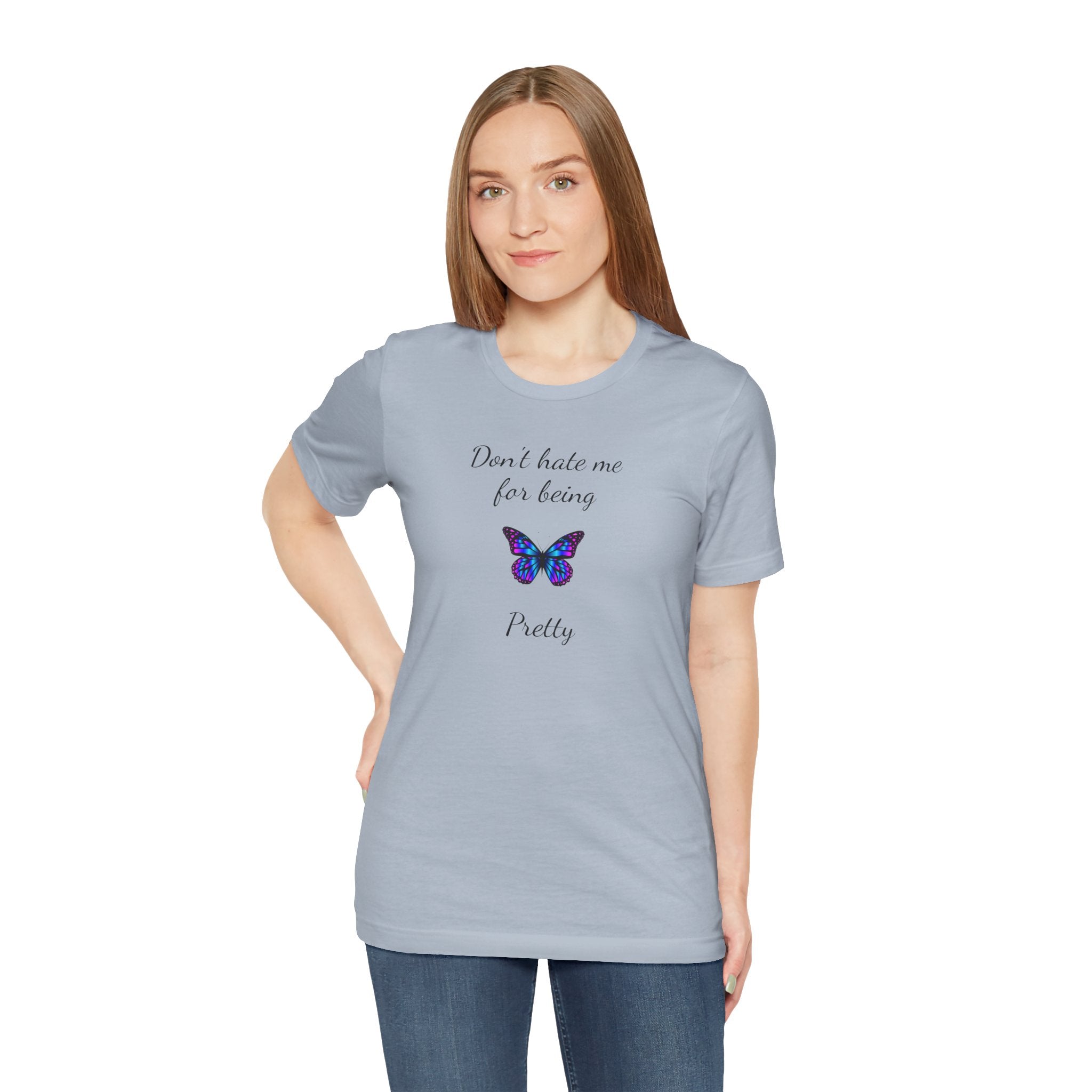 Cute Shirt for Women,Pretty Butterfly Graphic Tee,Unique Design Top,Casual Summer Wear- Don't Hate Me for Being Pretty-