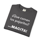 Funny T-Shirt for Men, Humorous Tee, Sarcastic T shirt,Mexican Sayings T shirt.Mexican Humor T shirt. 'Que comen los pajaritos?