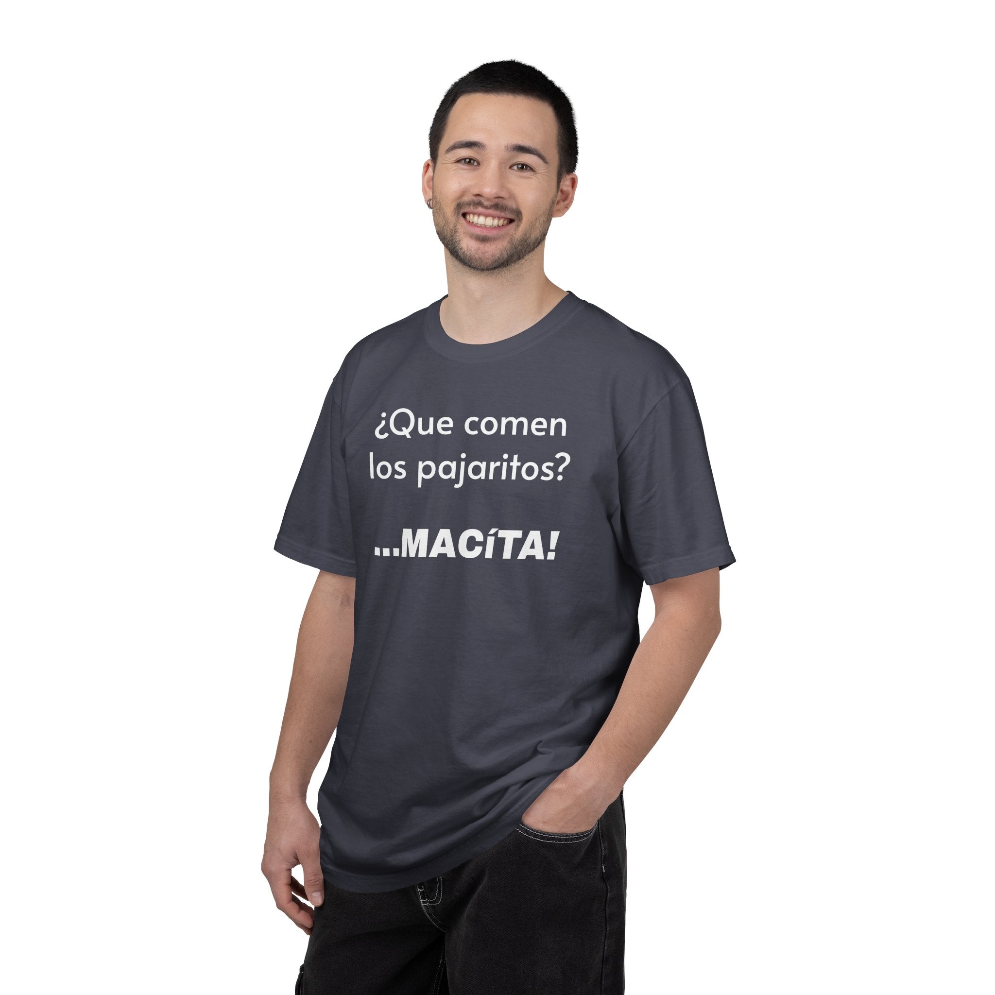 Funny T-Shirt for Men, Humorous Tee, Sarcastic T shirt,Mexican Sayings T shirt.Mexican Humor T shirt. 'Que comen los pajaritos?