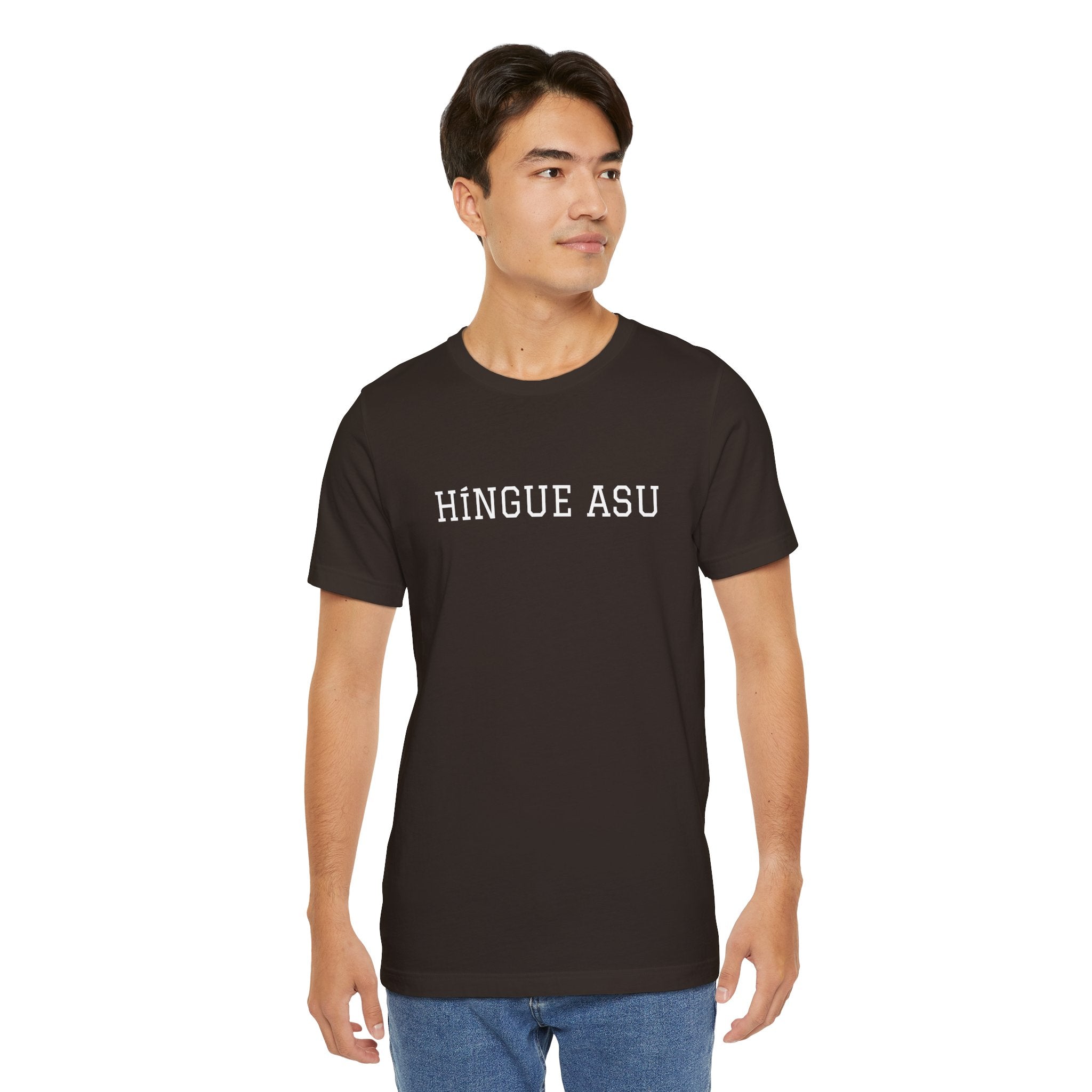 Funny Mexican Humor Tee,Retro Style T shirt, Unisex Jersey Short Sleeve,Latino T shirt. 'HINGUE ASU'