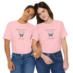 Pretty Butterfly Tee — "Don't Hate Me For Being Pretty" Feminine Graphic T-Shirt