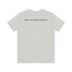 ALADOS.Inspiring Graphic Unisex T-Shirt for Explorers,Unique Design Tee,Motivational Gift for Friends. -Life is a wonderful adventure.-