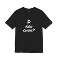 Funny Unisex T-shirt, Mexican Humor Tee, Gift for Her or Him, Birthday and Holidays.[D KEN CHON?]