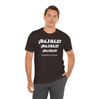 Funny Mexican T shirt,Birthday Gift Neutral Gender,Mexican Sayings Shirt.Best Gift for Men,Gift For Holidays.'BAJALE BAJALE BAJALE'