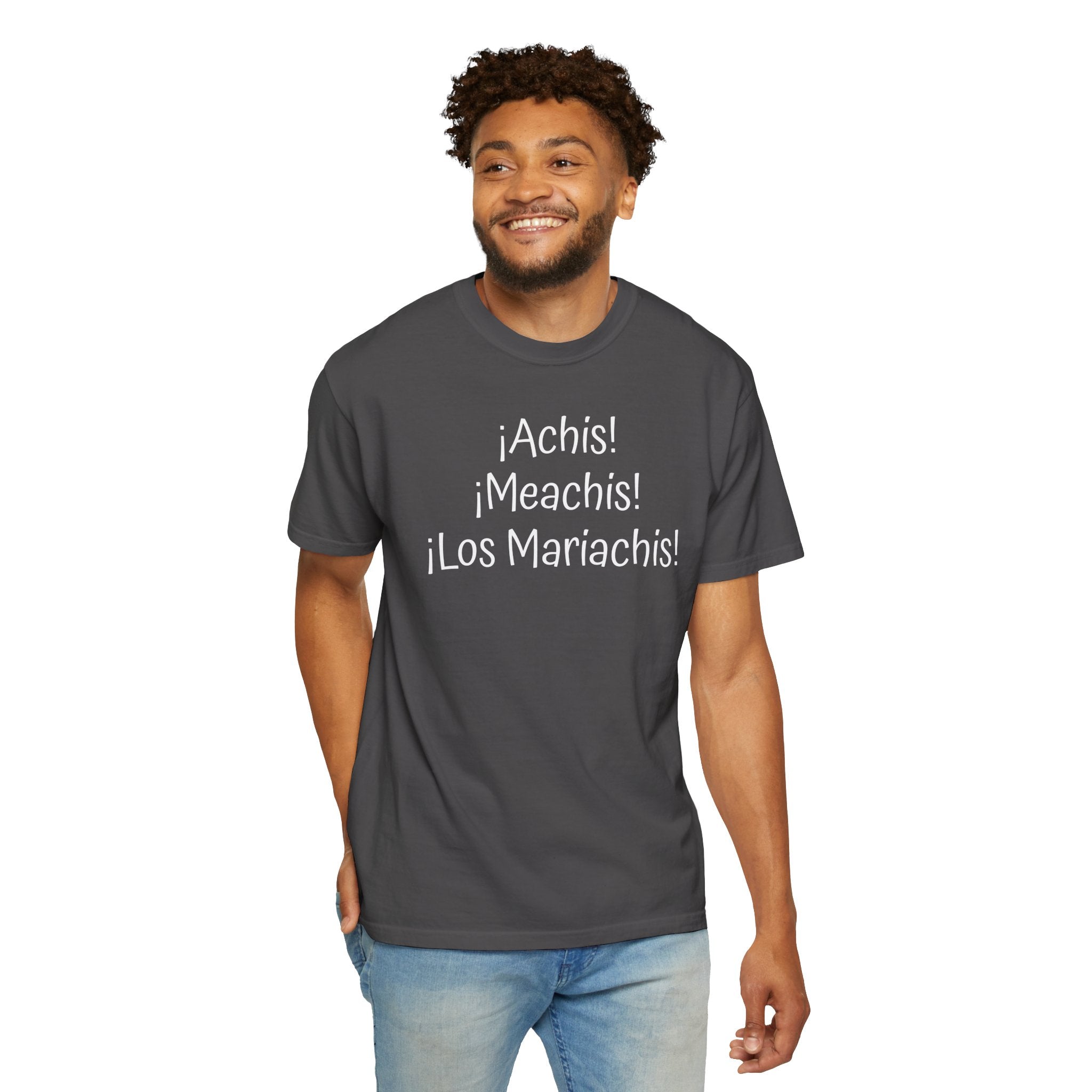 Mexican Humor Tee — Funny Spanish Graphic T-Shirt  'Achis Meachis Los Mariachis'