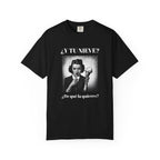 Funny Women's T-Shirt, Cute Shirt, Sarcastic Quote Top, Novelty Shirt, Humorous Clothing.¿Y tu nieve...?
