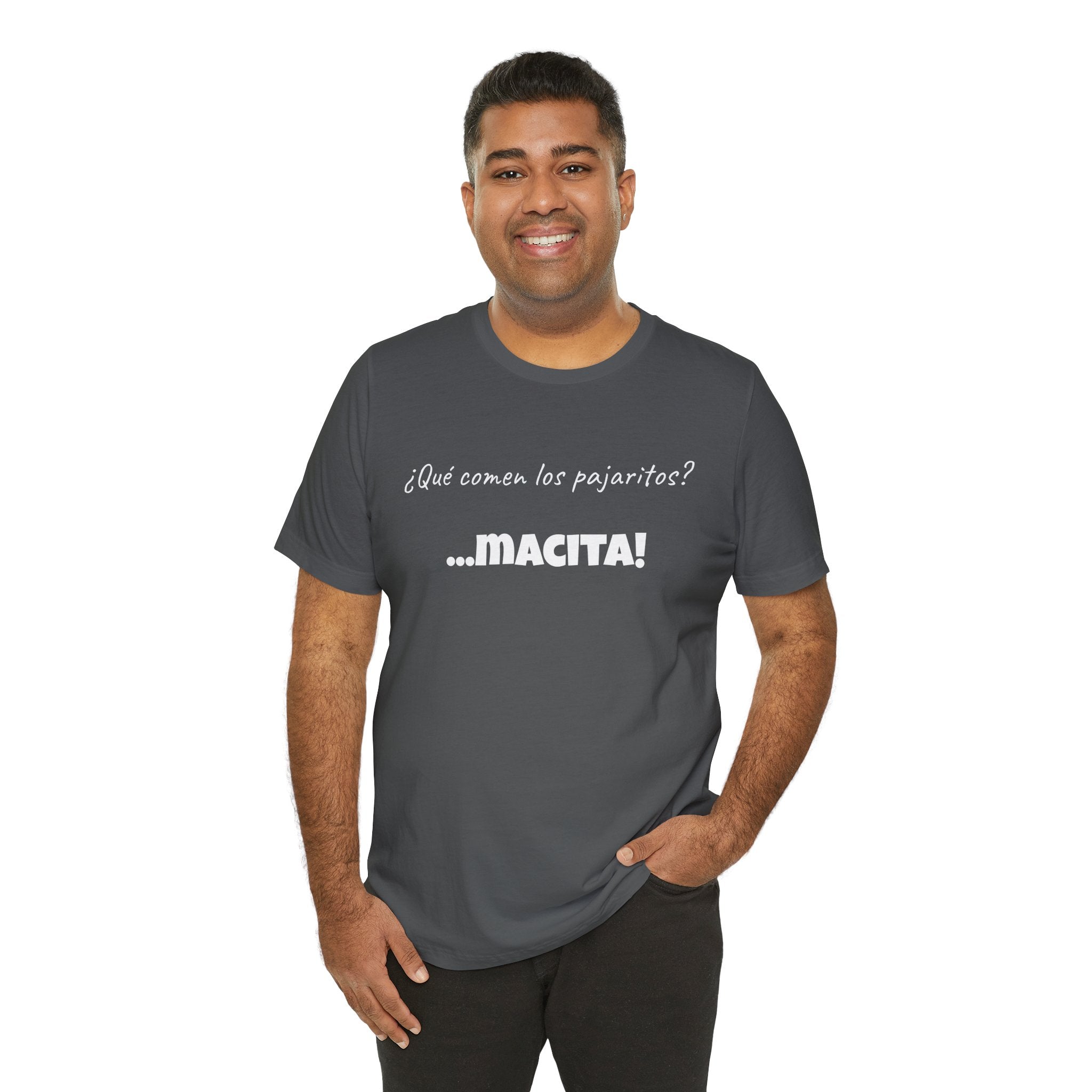 Mexican Humor T shirt,Latin Expression Tee,Mexican Sayings T shirt.'¿Que comen los pajaritos?'