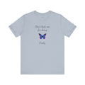 Cute Shirt for Women,Pretty Butterfly Graphic Tee,Unique Design Top,Casual Summer Wear- Don't Hate Me for Being Pretty-