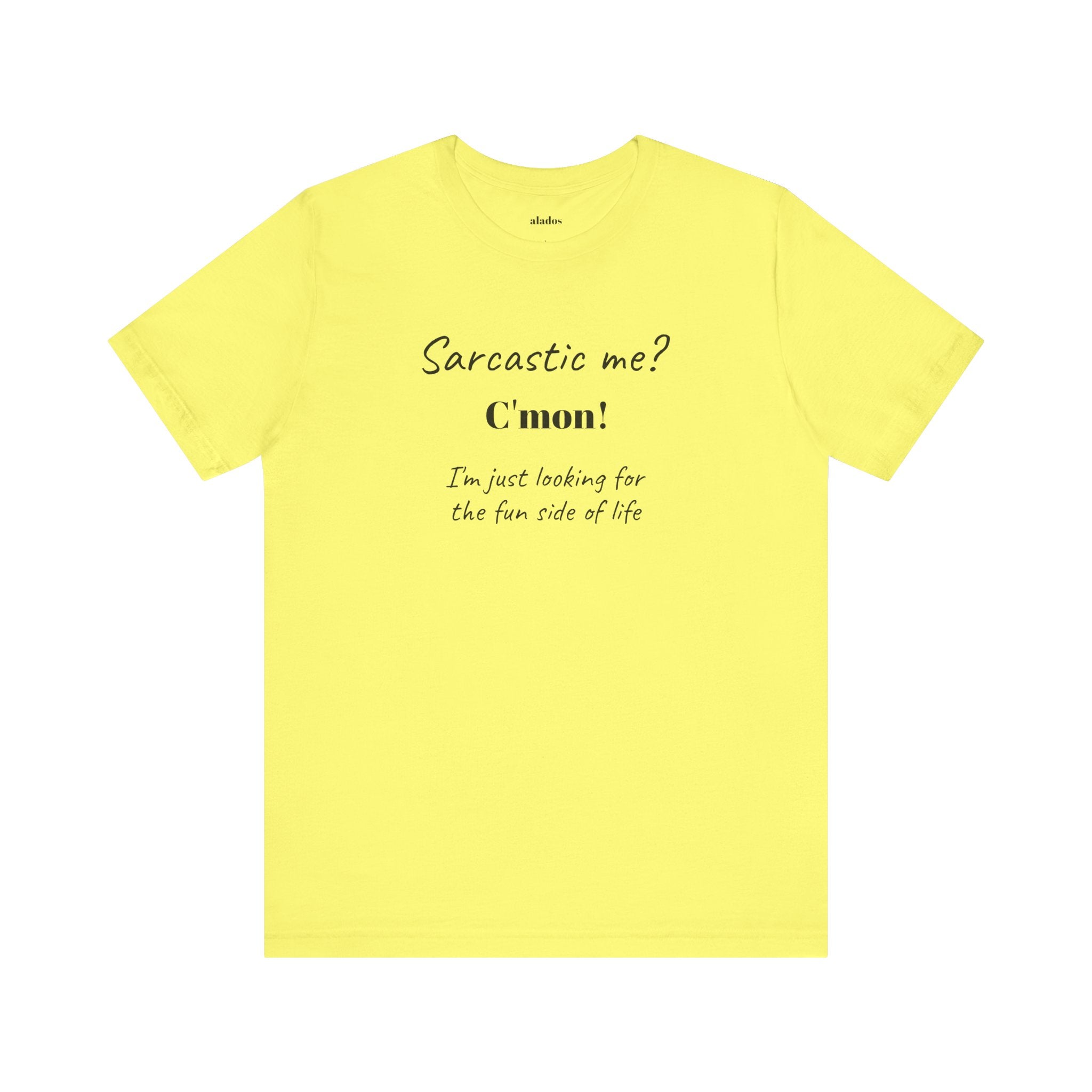 Bold Design Tee,Funny Unisex T-shirt,Sarcastic Humor Tee - Unisex Jersey Short Sleeve T-Shirt. 'SARCASTIC ME?'