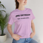 Funny Unisex T-shirt, Mexican Sayings Shirt Neutral Gender, Mexican Humor Tee,Best Holiday Gift ,Sarcastic Shirt.'Me extrana! Que siendo araña'
