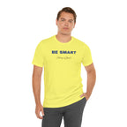 Humorous Graphic T-Shirt for Everyday Wear,Funny Unisex Tee,Sarcastic Shirt. 'Be Smart Stay Quiet'