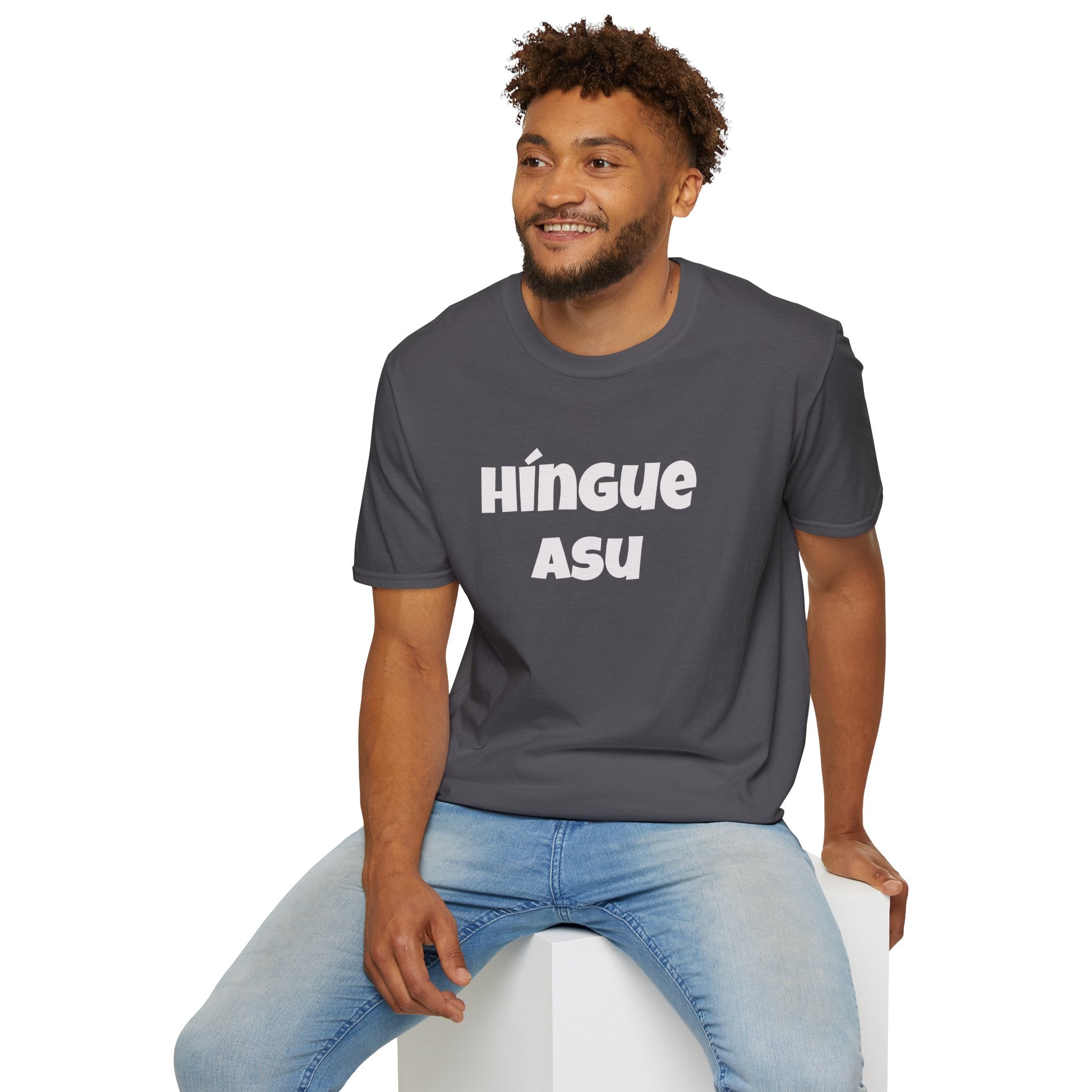 Bold Design Tee,Funny Unisex Shirt,Mexican Humor T shirt,Birthday Gift Tee. 'HINGUE ASU'