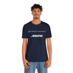 Mexican Humor T shirt,Latin Expression Tee,Mexican Sayings T shirt.'¿Que comen los pajaritos?'
