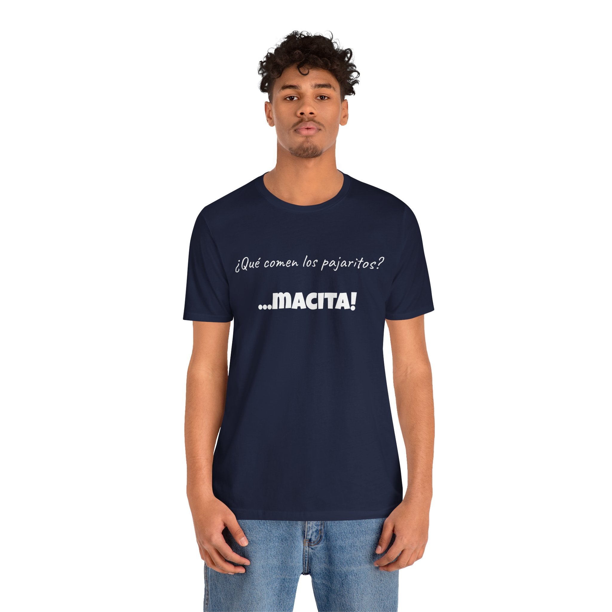 Mexican Humor T shirt,Latin Expression Tee,Mexican Sayings T shirt.'¿Que comen los pajaritos?'