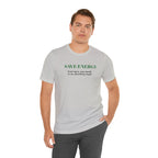 Bold Design Tee,Sarcastic T-shirt,Funny Unisex T-shirt,Casual Wear Tee.Comfort Style T shirt. 'SAVE ENERGY'